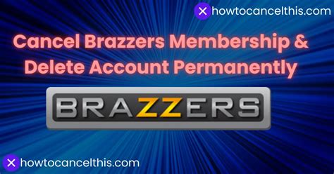 cancel brazzers subscription|How to Cancel Brazzers Subscription